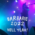 Hell Yeah! Barbarie 01. – 03.07.2022