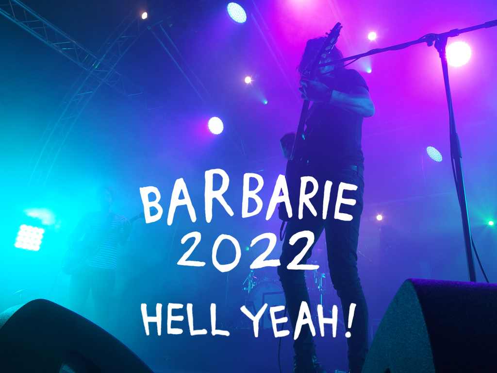 You are currently viewing Hell Yeah! Barbarie 01. – 03.07.2022